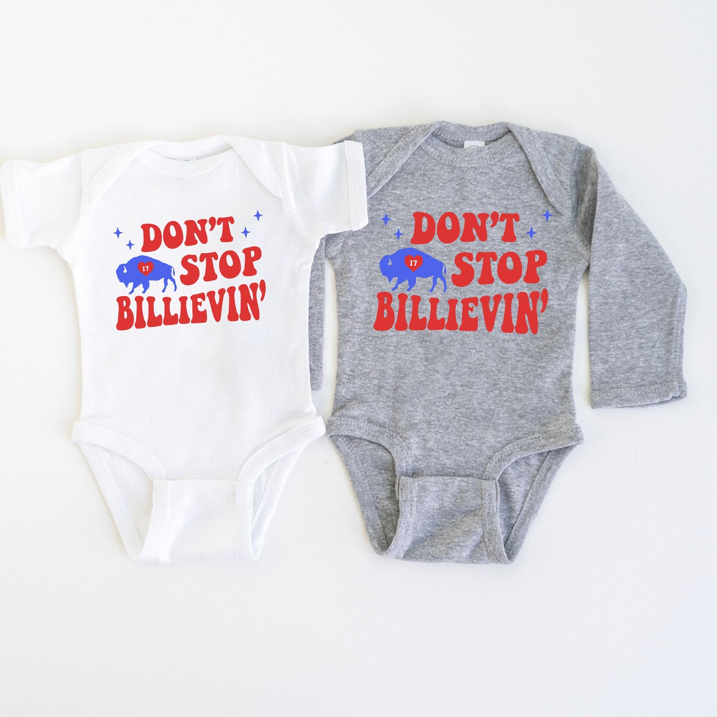 Don't Stop Billeving Baby Onesie