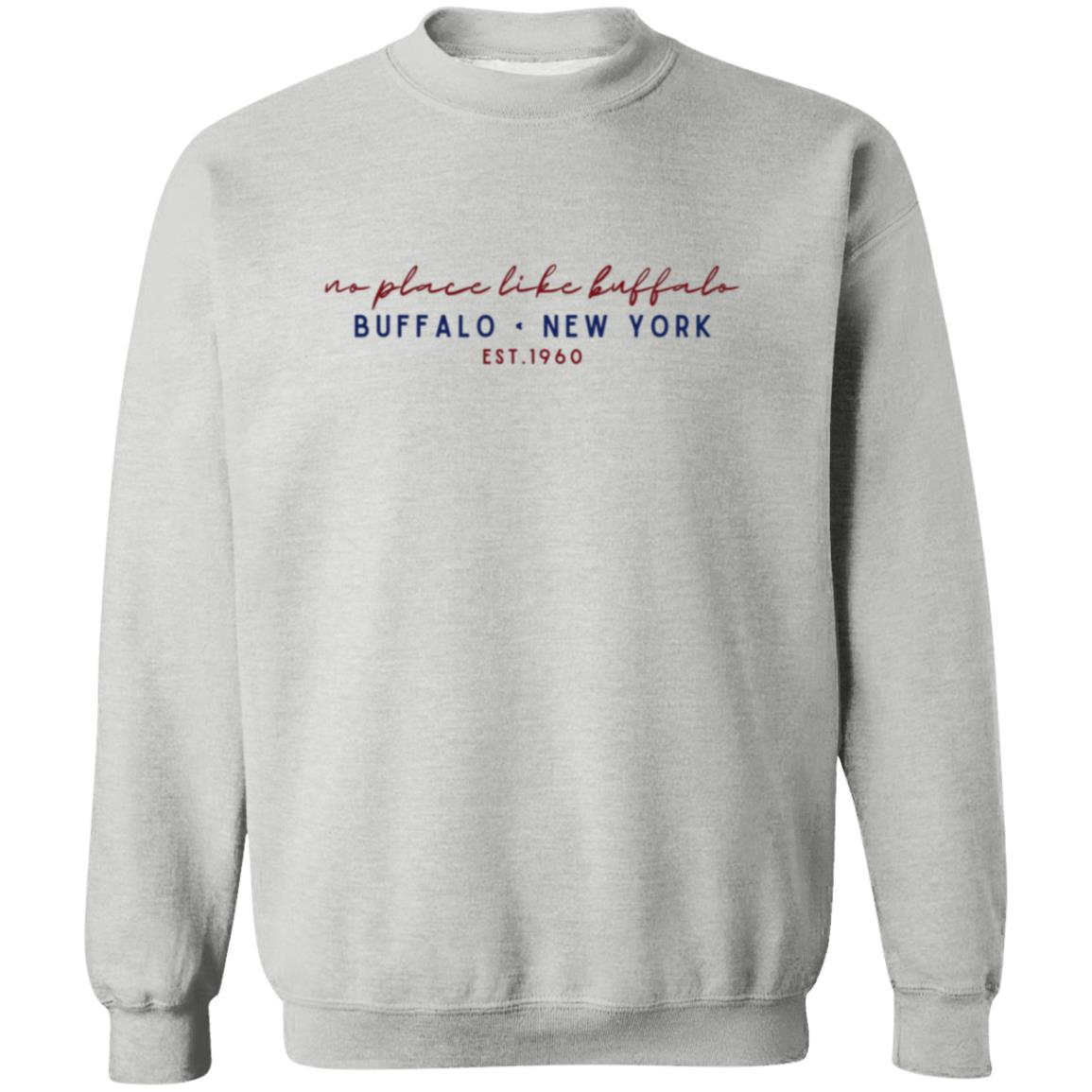 no place like buffalo cursive script - crewneck sweatshirt