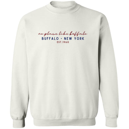 no place like buffalo cursive script - crewneck sweatshirt