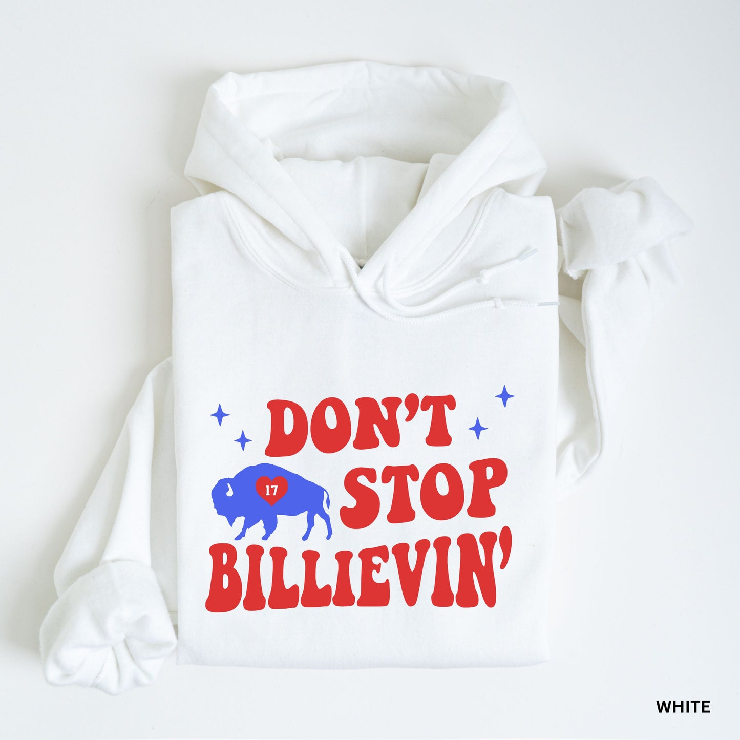 a white hoodie with the words don't stop billievin on it